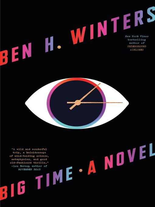 Title details for Big Time by Ben H. Winters - Available